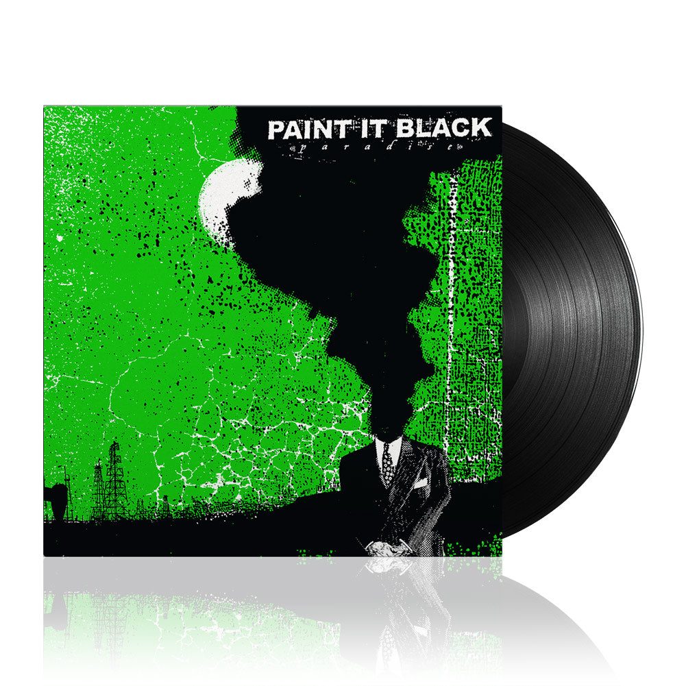 Paint It Black (Paradise) Black Vinyl