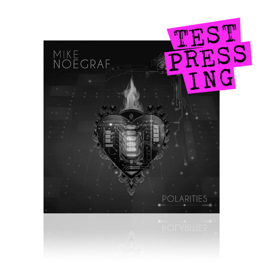 Mike Noegraf (Polarities) Testpressing Vinyl