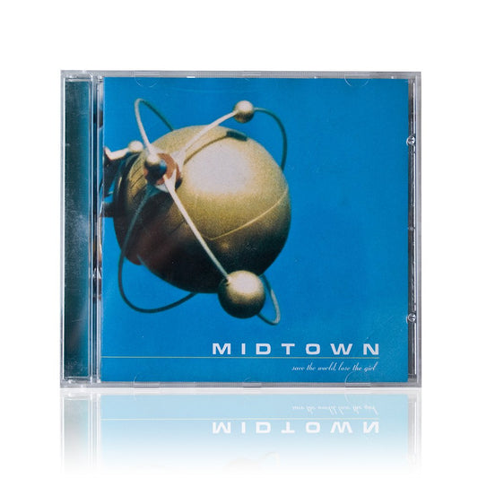 Midtown (Save The World, Lose The Girl) CD