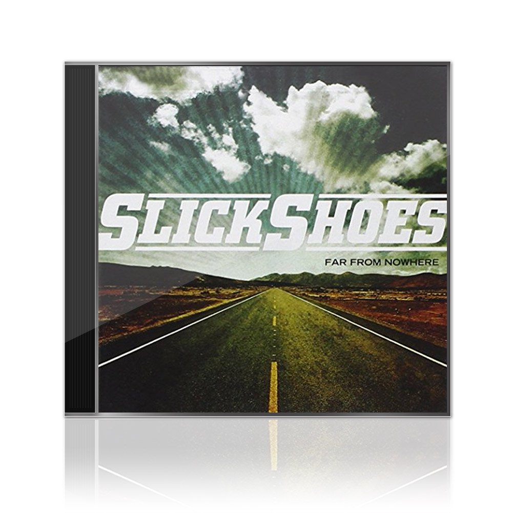Slick Shoes (Far From Nowhere) CD