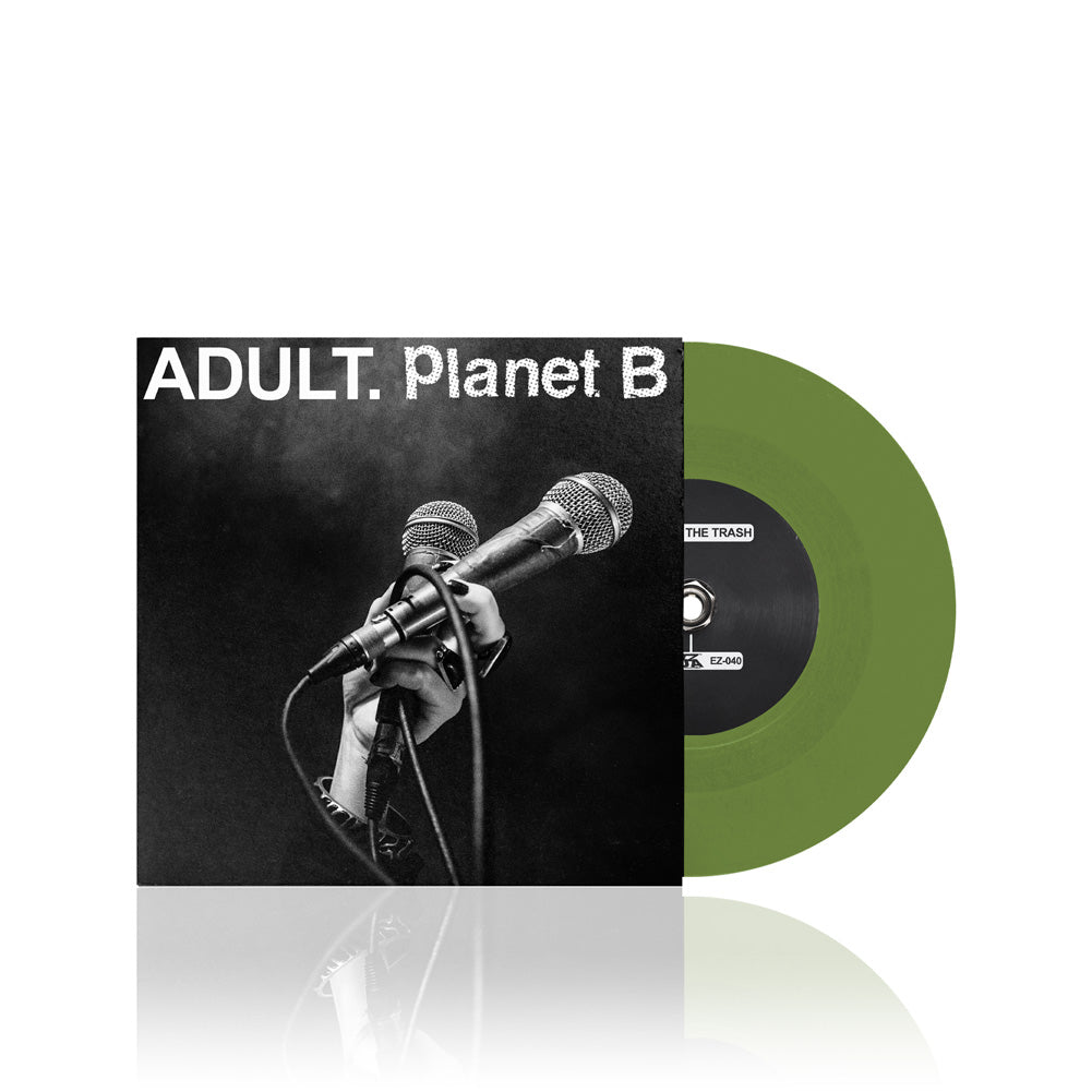 Adult. & Planet B (Glass in the Trash/Release Me) Olive Green 7 Inch