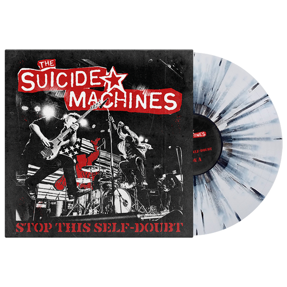The Suicide Machines (Stop This Self-Doubt) White Black Splatter Vinyl