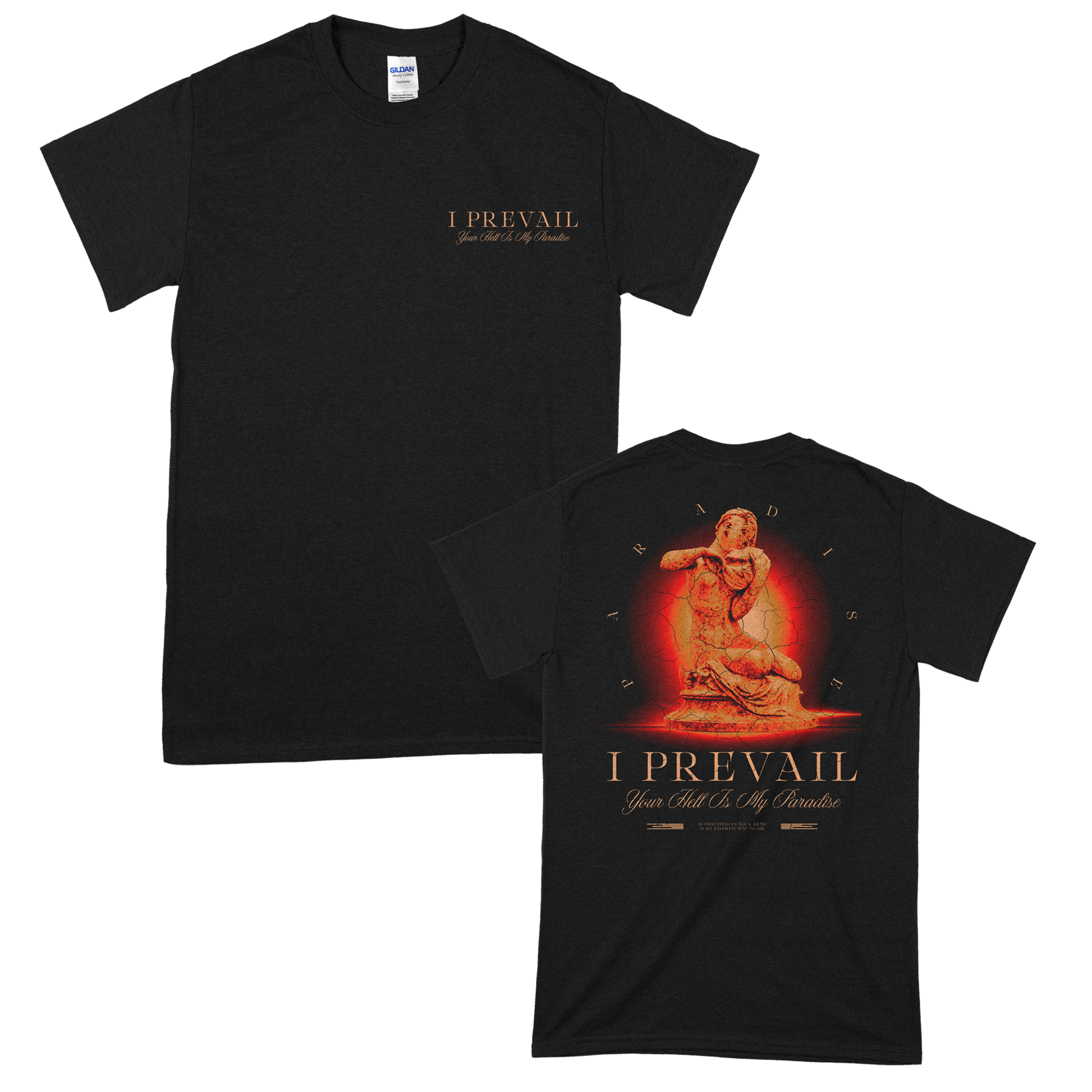 I Prevail (Your Hell Is My Paradise) T-Shirt