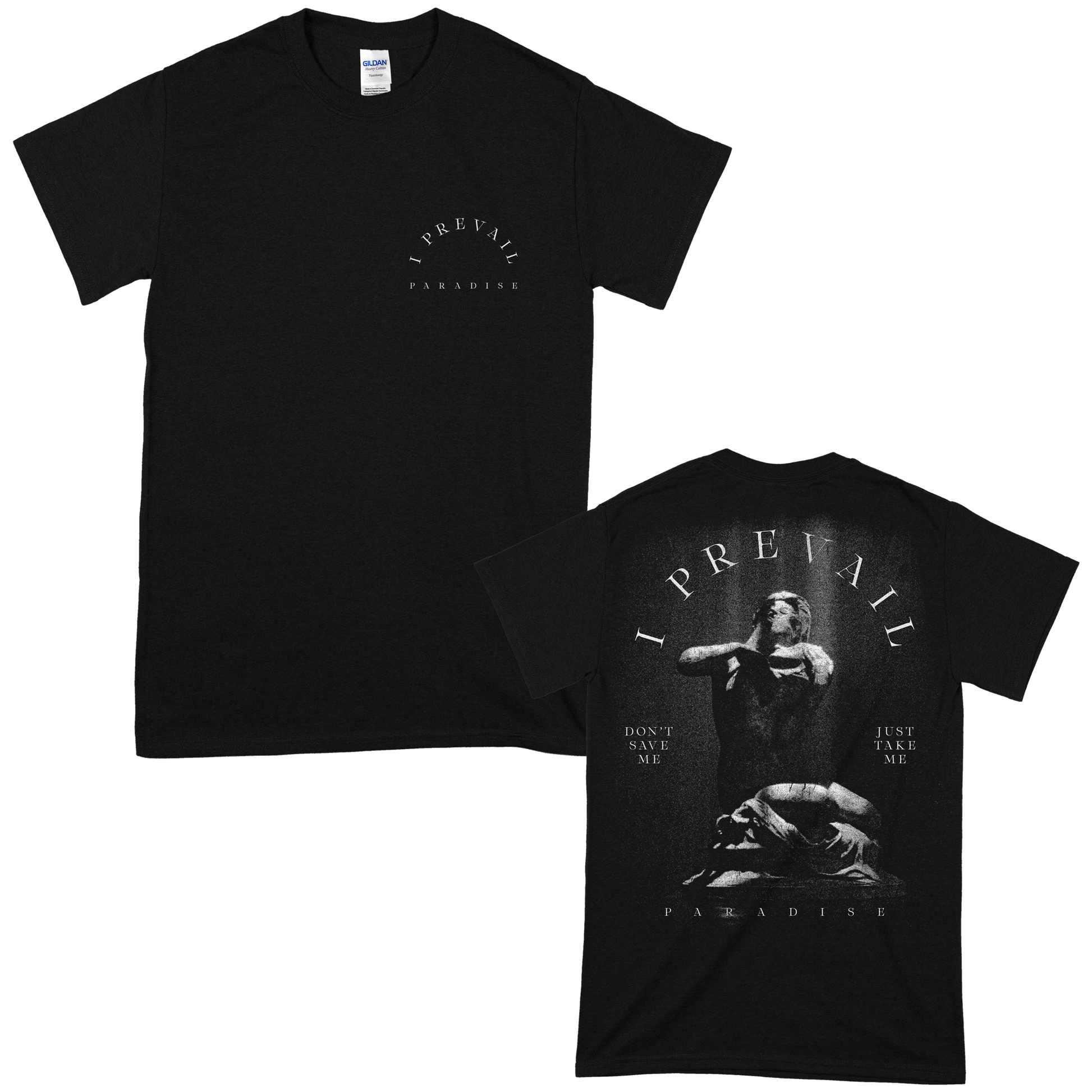 I Prevail (Just Take Me) T-Shirt