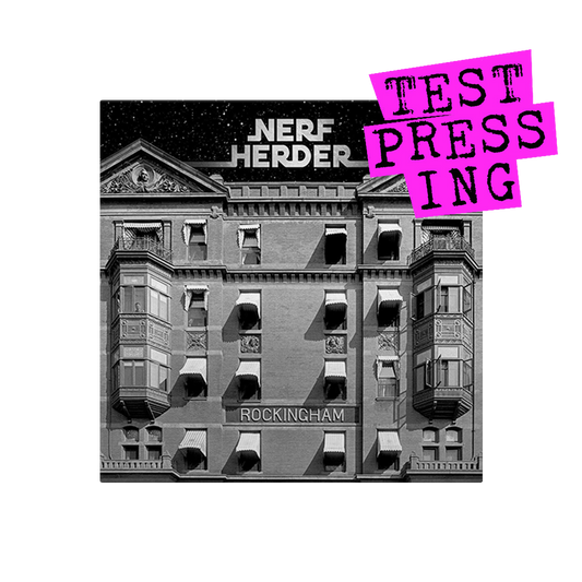 Nerf Herder (Rockingham) Testpressing Vinyl