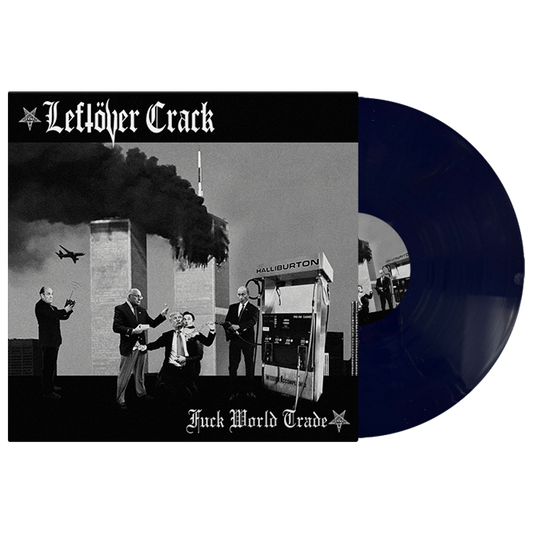Leftover Crack (Fuck World Trade) Dark Blue Vinyl