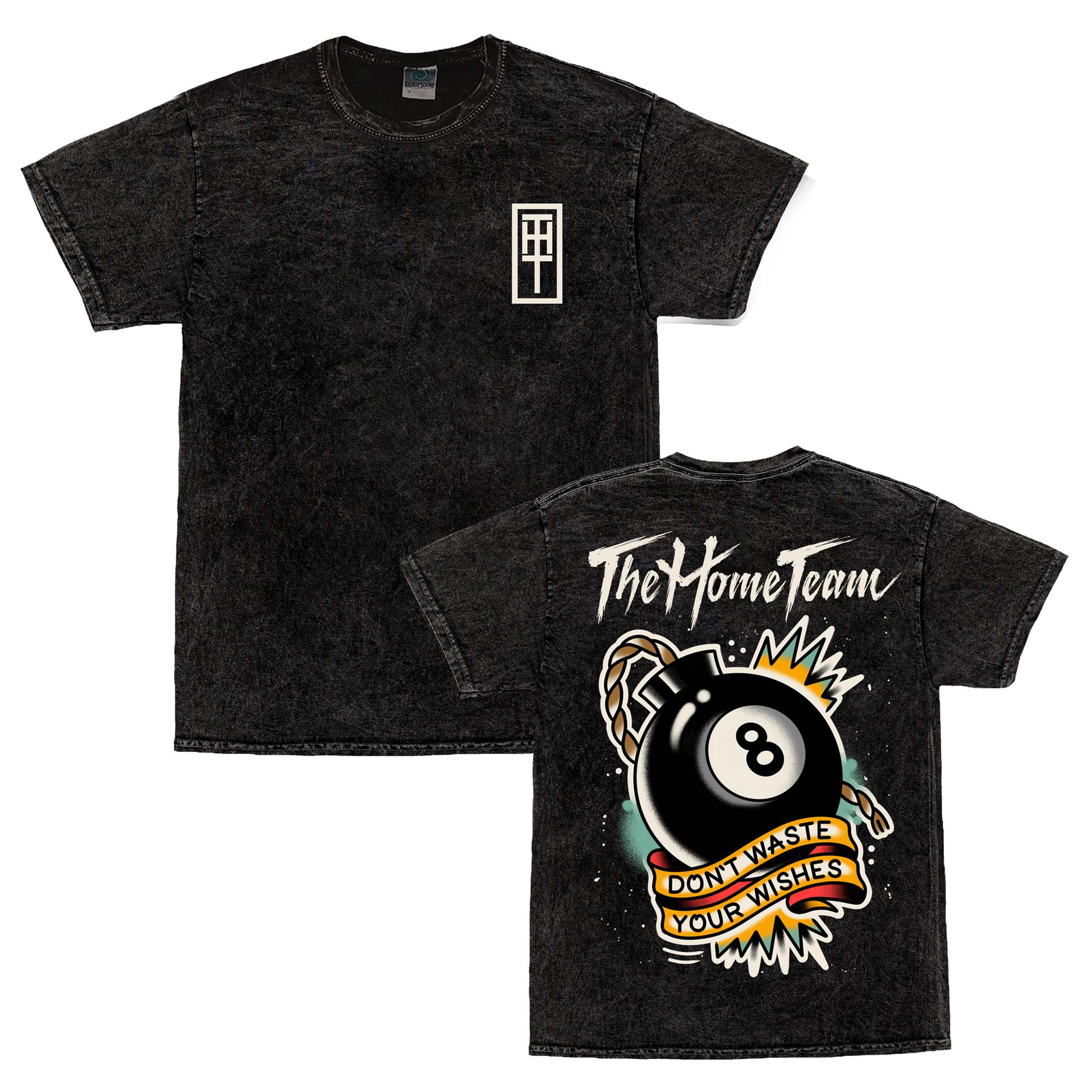 The Home Team (Don't Waste Your Wishes) T-Shirt