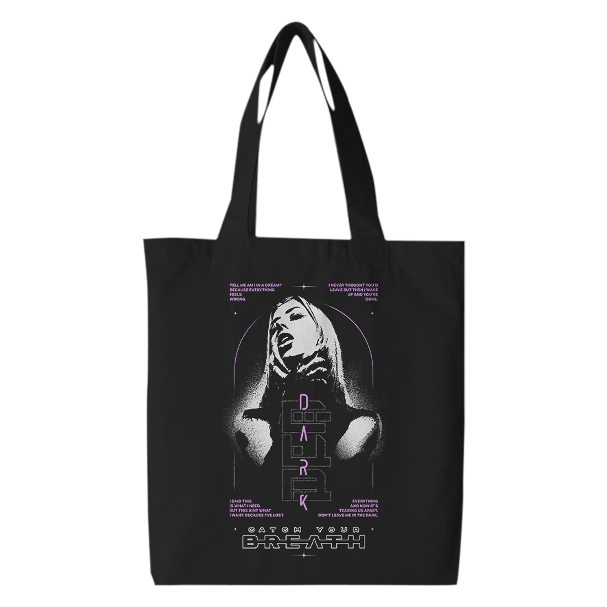 Catch Your Breath (Don't Leave Me In The Dark) Tote Bag