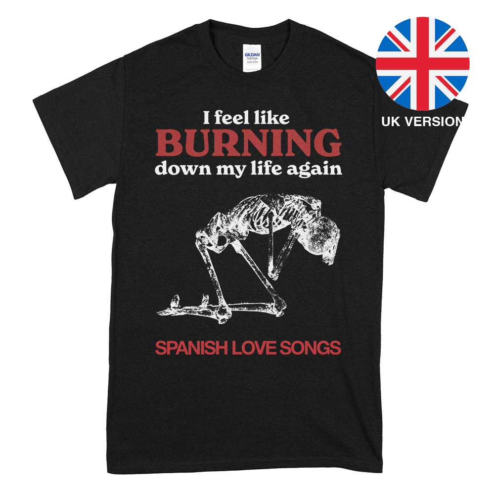 Spanish Love Songs (Burning Down UK Version) T-Shirt