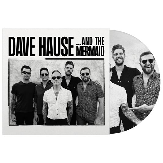Dave Hause (… And The Mermaid) Picture Disc Vinyl