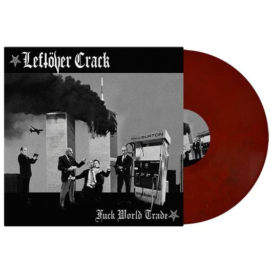 Leftover Crack (Fuck World Trade) Blood Vinyl